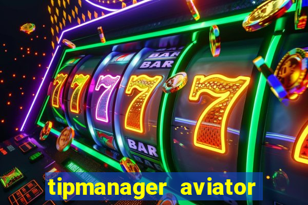 tipmanager aviator aposta 1